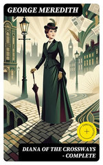 Diana of the Crossways — Complete
