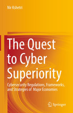 The Quest to Cyber Superiority