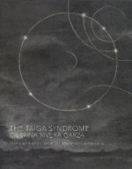 The Taiga Syndrome