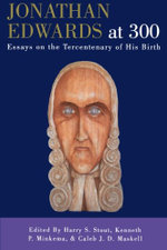 Jonathan Edwards at 300
