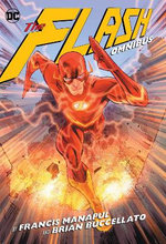 The Flash by Francis Manapul and Brian Buccellato Omnibus The Flash by Francis Manapul and Brian Buccellato Omnibus