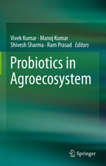 Probiotics in Agroecosystem