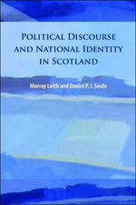 Political Discourse and National Identity in Scotland