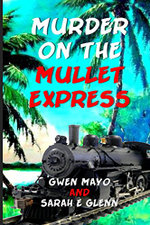Murder on the Mullet Express