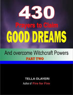 430 Prayers to Claim Good Dreams and Overcome Witchcraft Powers