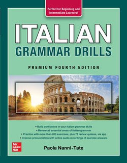 Italian Grammar Drills, Premium Fourth Edition Italian Grammar Drills, Premium Fourth Edition