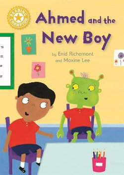 Reading Champion : Ahmed and the New Boy