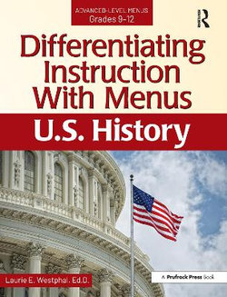 Differentiating Instruction with Menus: U. S. History Differentiating Instruction with Menus: U. S. History