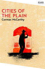 Cities of the Plain: the Border Trilogy 3