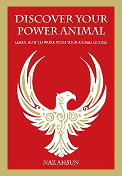 Discover Your Power Animal Discover Your Power Animal