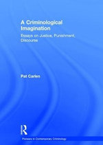 A Criminological Imagination