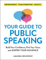 Your Guide to Public Speaking
