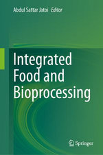 Integrated Food and Bioprocessing