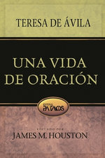 Una Vida de Oración