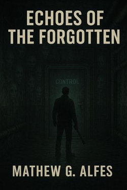 Echoes Of The Forgotten
