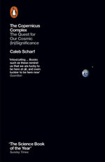 The Copernicus Complex