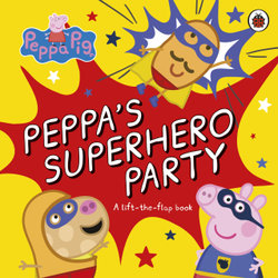 Peppa Pig: Peppa's Superhero Party
