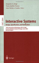 Interactive Systems. Design, Specification, and Verification