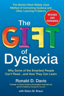 The Gift of Dyslexia, Revised and Expanded