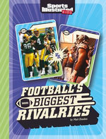 Football's Biggest Rivalries