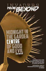 Midnight in the Garden Centre of Good and Evil