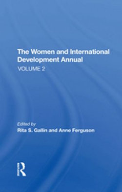 The Women And International Development Annual, Volume 2 The Women And International Development Annual, Volume 2