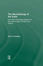 The Neurobiology of the Gods