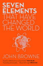 Seven Elements That Have Changed The World