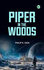 Piper in the Woods