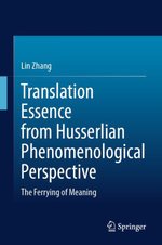 Translation Essence from Husserlian Phenomenological Perspective