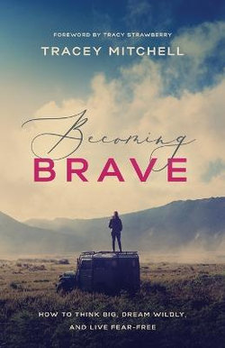 Becoming Brave
