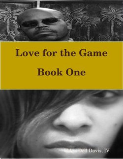 Love For The Game: Book One Love For The Game: Book One