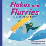 Flakes and Flurries