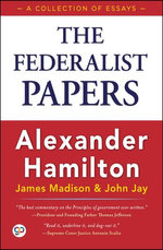 The Federalist Papers