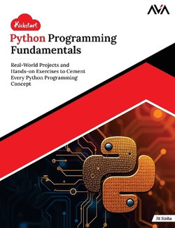 Kickstart Python Programming Fundamentals Kickstart Python Programming Fundamentals