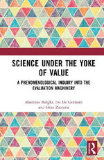 Science Under the Yoke of Value