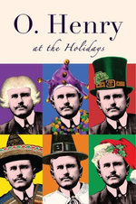 O. Henry at the Holidays