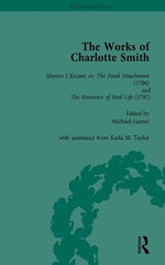 The Works of Charlotte Smith, Part I Vol 1