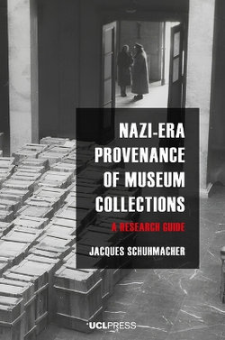 Nazi-Era Provenance of Museum Collections Nazi-Era Provenance of Museum Collections