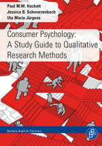 Consumer Psychology: a Study Guide to Qualitative Research Methods