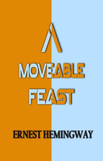 A Moveable Feast