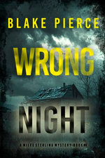 Wrong Night (A Miles Sterling FBI Suspense Thriller—Book Eight)
