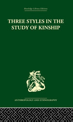 Three Styles in the Study of Kinship