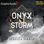 Onyx Storm (1 of 2) [Dramatized Adaptation]