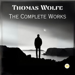 Thomas Wolfe Thomas Wolfe