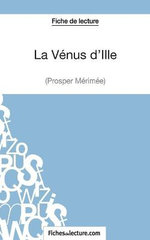 La Venus d'Ille de Prosper Merimee (Fiche de lecture)
