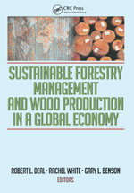 Sustainable Forestry Management and Wood Production in a Global Economy