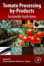 Tomato Processing By-Products