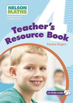 Nelson Maths: Australian Curriculum Teacher Resource Book 4 Nelson Maths: Australian Curriculum Teacher Resource Book 4