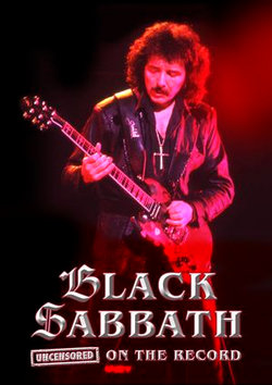 Black Sabbath - Uncensored On the Record Black Sabbath - Uncensored On the Record
